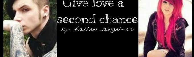 Give love a second chance